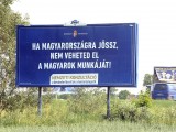 Ha Magyarországra jössz, nem veheted el a magyarok munkáját. Fotó: MTI / Máthé Zoltán
