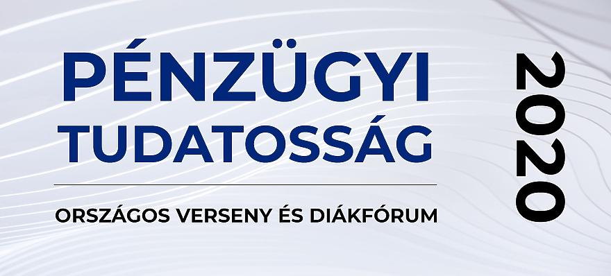 Pénzügyi Tudatosság Országos Verseny és Diákfórum