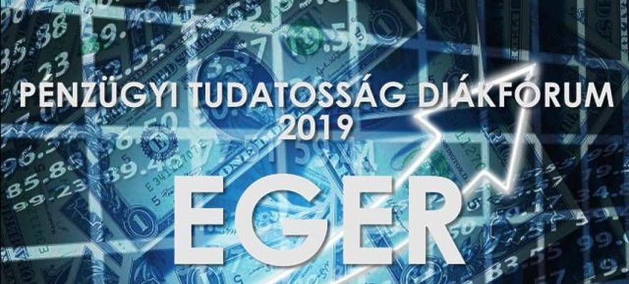 Pénzügyi Tudatosság Diákfórum 2019 - Eger